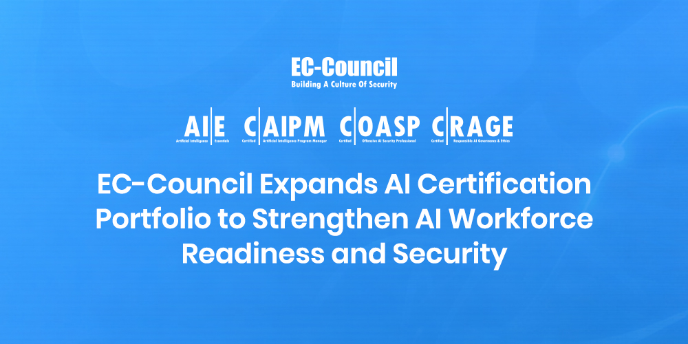 EC-Council Expands AI Certification Portfolio to Strengthen U.S. AI Workforce Readiness and Security
