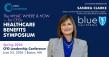 Spring 2026 Pre-Conference Healthcare Benefits Symposium Equips CFOs to Tackle Rising Benefit Costs 