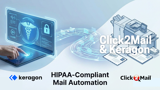 Click2Mail Partners with Keragon to Offer HIPAA-Compliant Mail Automation for Healthcare Providers