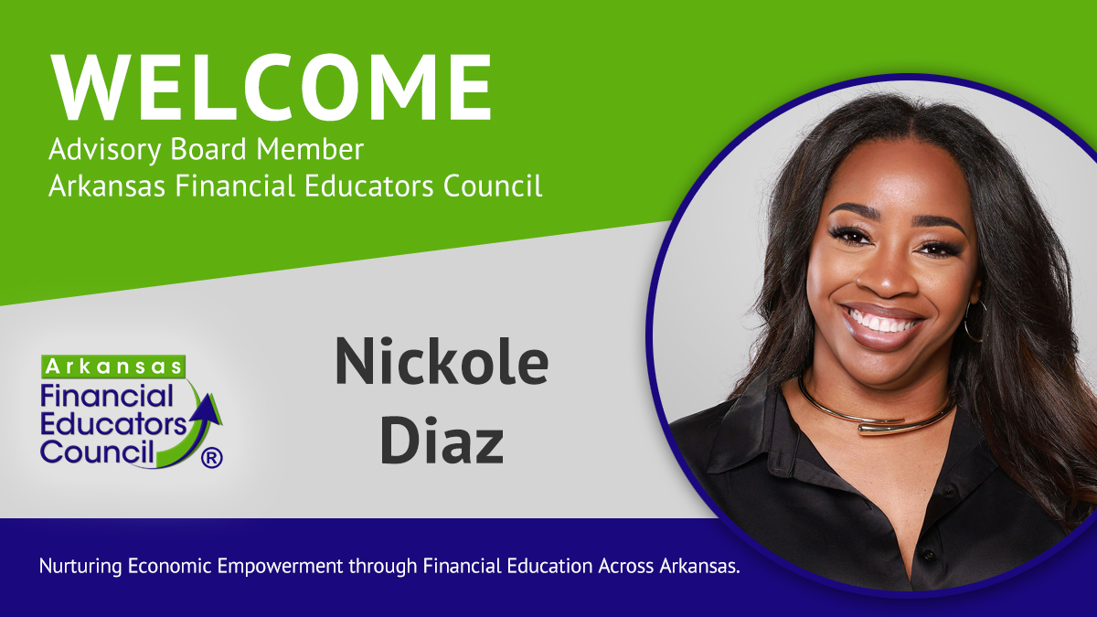 Nickole Diaz Selected to Serve on the Arkansas Financial Educators Council’s Expert Advisory Board