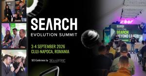 The 2nd edition of Search Evolution Summit 2-4 September 2026 Cluj-Napoca, Romania
