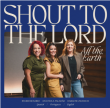 Darlene Zschech Releases ’Shout to the Lord (All The Earth)’ with Ingrid Rosario and Ana Paula Valadão