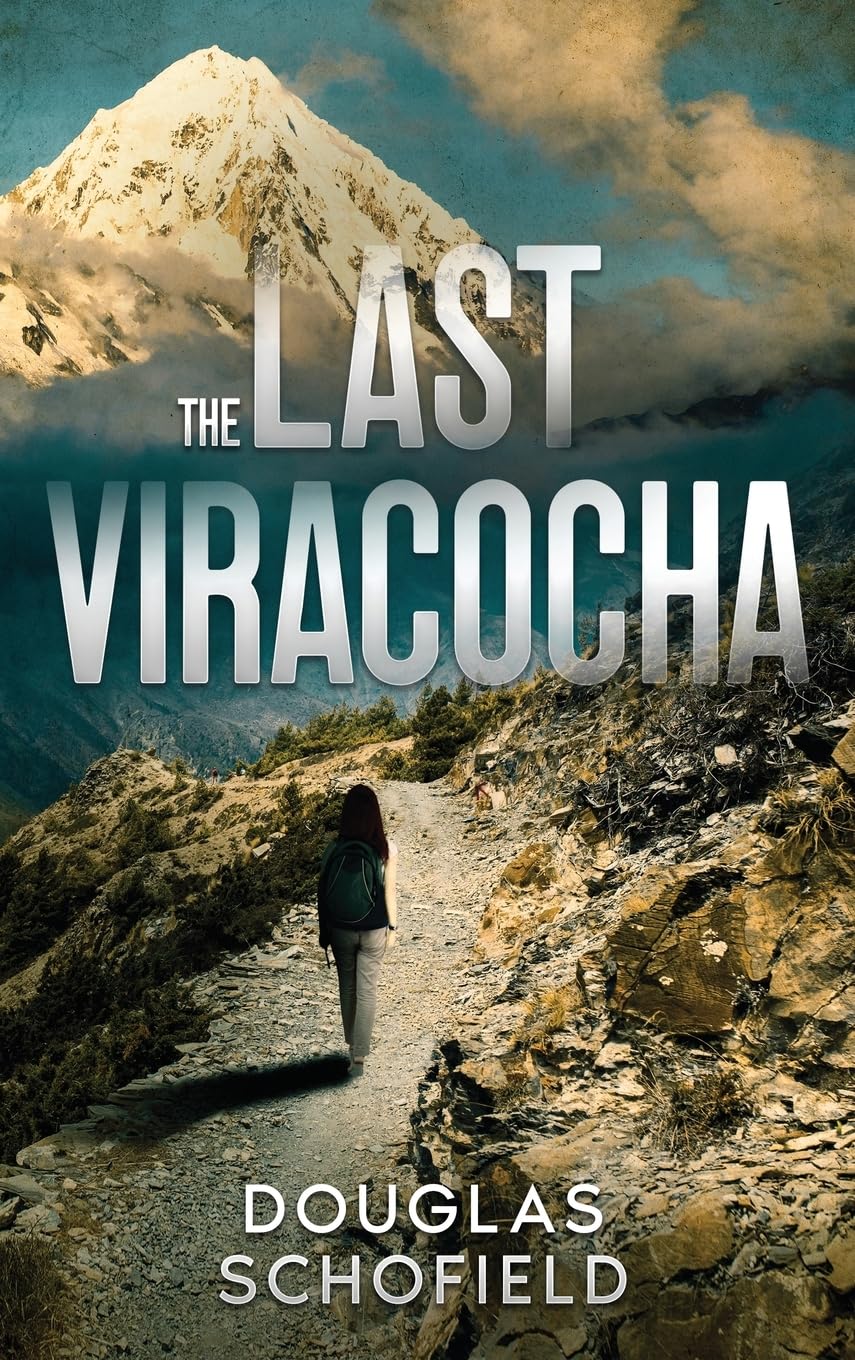 The Last Viracocha Fuses Andean Myth And Modern Crisis In A High-Stakes Thriller About Humanity’s Survival