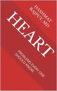 HEART: PROBLEMS EVERY ONE SHOULD KNOW.