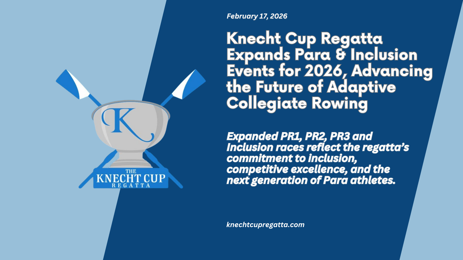 Knecht Cup Regatta Expands Para & Inclusion Events for 2026, Advancing the Future of Adaptive Collegiate Rowing