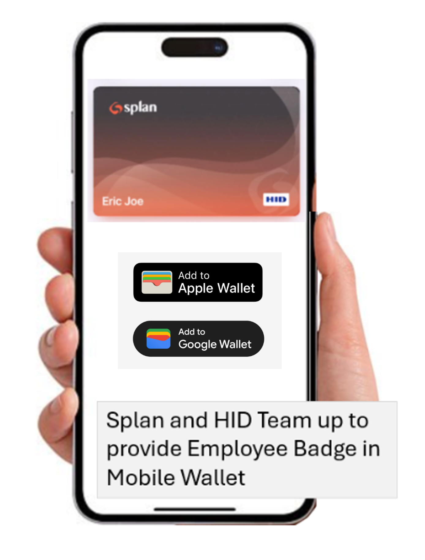 Splan, Inc., the Leading Physical Identity Platform, Launches Employee Badge for Mobile Wallet in Partnership with HID