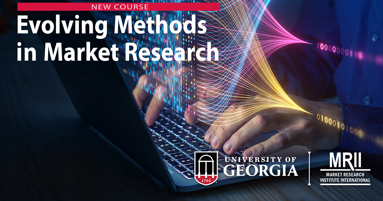 The University of Georgia and MRII announce the launch of ‘Evolving Methods in Market Research’