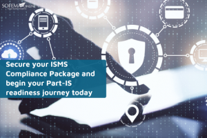 SOL Secure your ISMS Compliance Package and begin your Part-IS readiness journey today