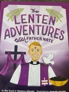 Liguori Publications Releases The Lenten Adventures with Father Nate