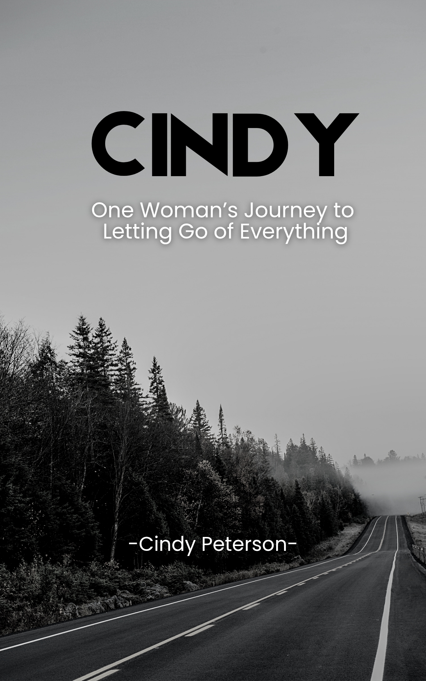 Veteran Journalist Cindy Peterson Releases Debut Memoir “CINDY,” Chronicling a Woman’s Journey to Letting Go