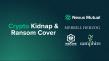 Introducing Crypto Kidnap & Ransom Cover from Nexus Mutual, InShare, Samphire and Merrill Herzog