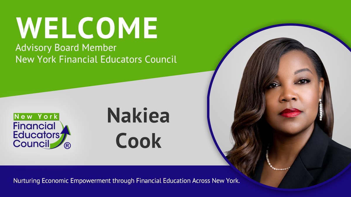 Nakiea Cook, MBA, CFEI®, Chosen to Serve on New York Financial Educators Council’s Professional Advisory Board