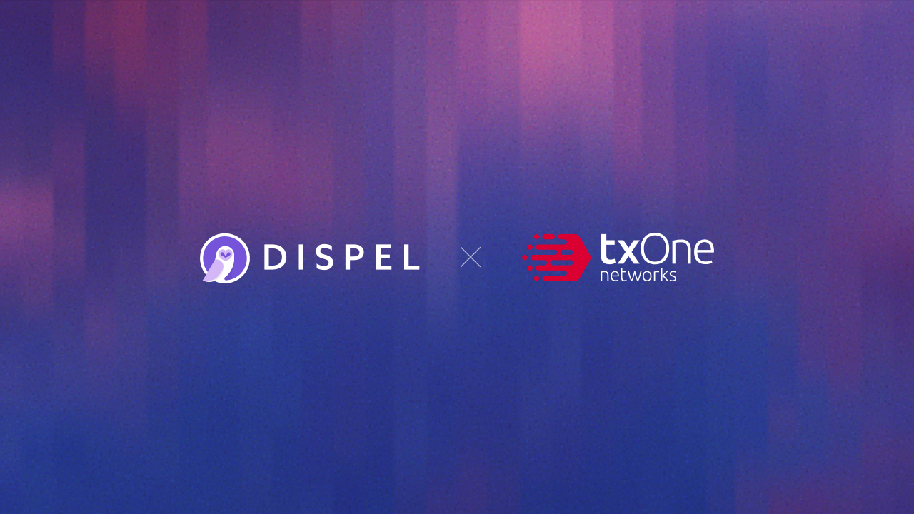 Dispel and TXOne Networks Deepen Integration to Streamline OT Endpoint Deployment and Enable AI Risk-Aware Remote Access