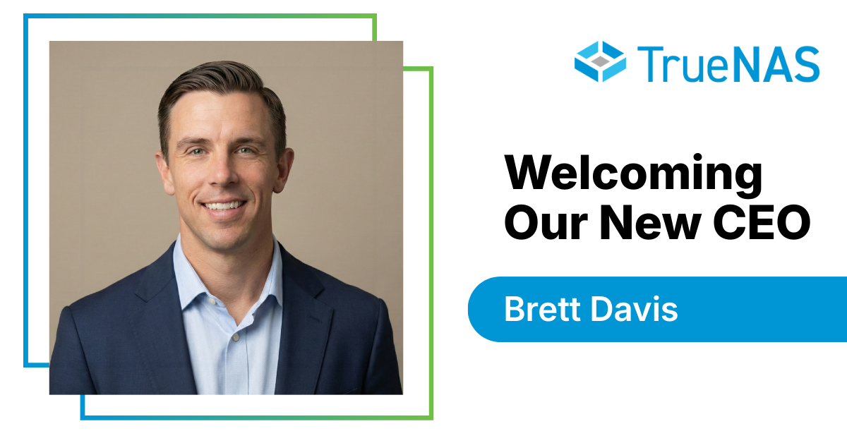 TrueNAS Appoints Brett Davis as CEO to Accelerate Partner-Led Growth and Enterprise Scale