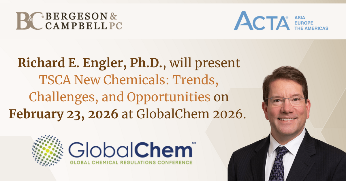 Richard E. Engler, Ph.D., to Speak on TSCA New Chemicals Challenges and Opportunities at GlobalChem 2026
