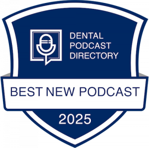The Dental Podcast Directory Best New Dental Podcast Badge
