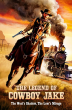 Power Star Entertainment’s Creative THINK TANK Unveils: 'The Legend of Cowboy Jake'