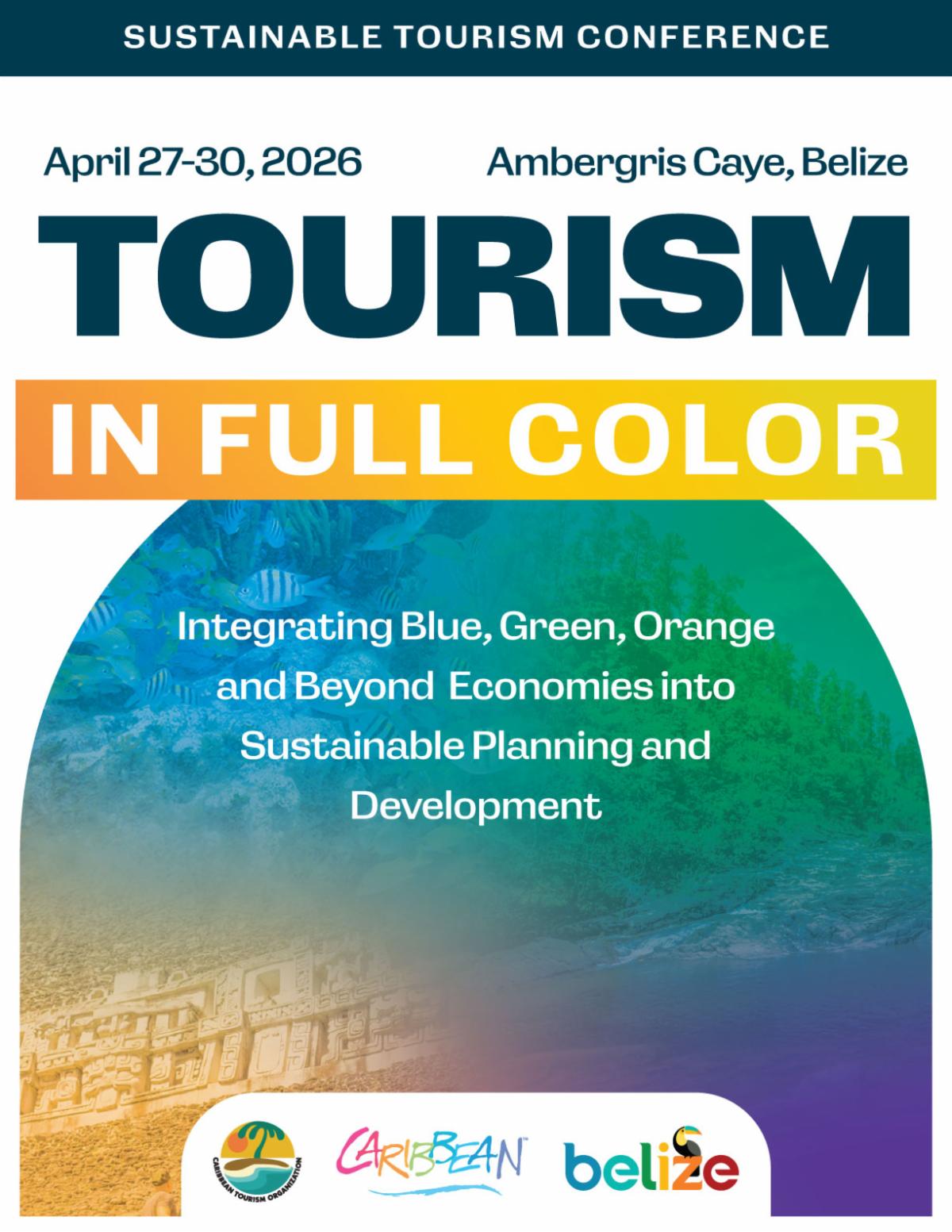 Caribbean Tourism Leaders to Address Multi-Sector Sustainability at Sustainable Tourism Conference in Belize