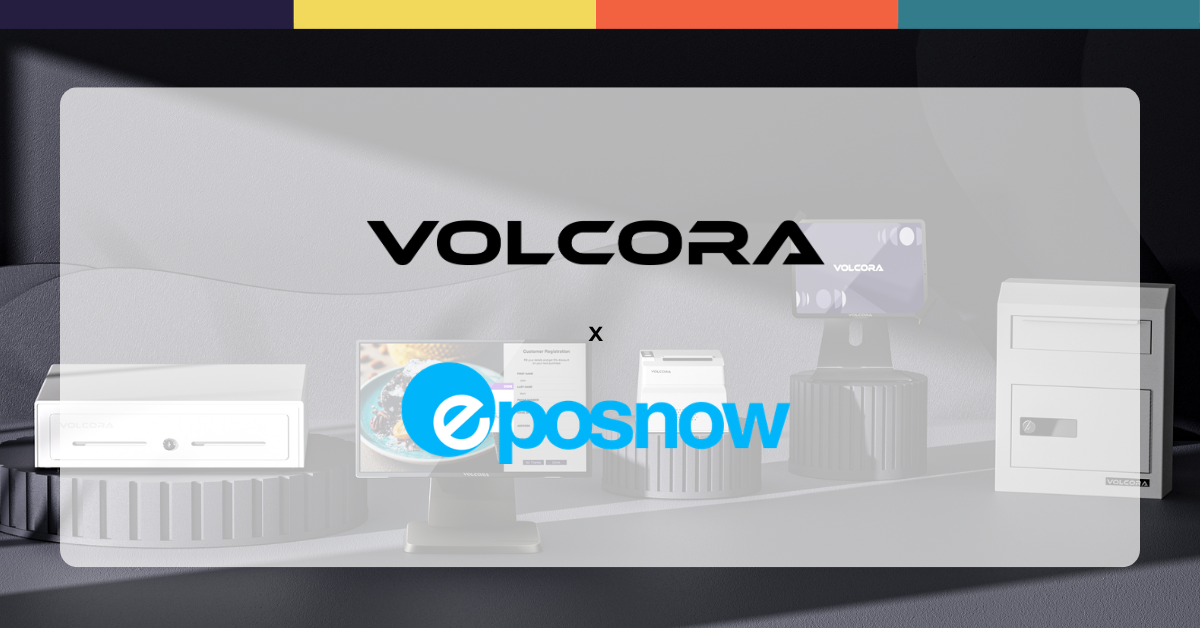Volcora Announces Partnership with Epos Now to Supply POS Hardware