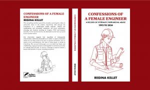 About The Book: Confessions of a Female Engineer by Regina Kellet delivers a bold and direct record of one woman’s 30-year journey inside a male-dominated engineering field and the heavy personal price exacted by entrenched misogyny Regina Kellet