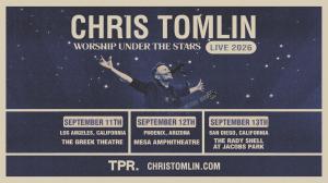 Chris Tomlin Worship Under the Stars 2026