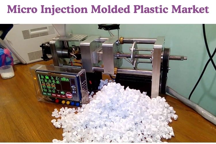 Micro Injection Molded Plastic Market to Reach US$2.8B by 2031 at 11.2% CAGR | Driving Medical & Electronics Innovation