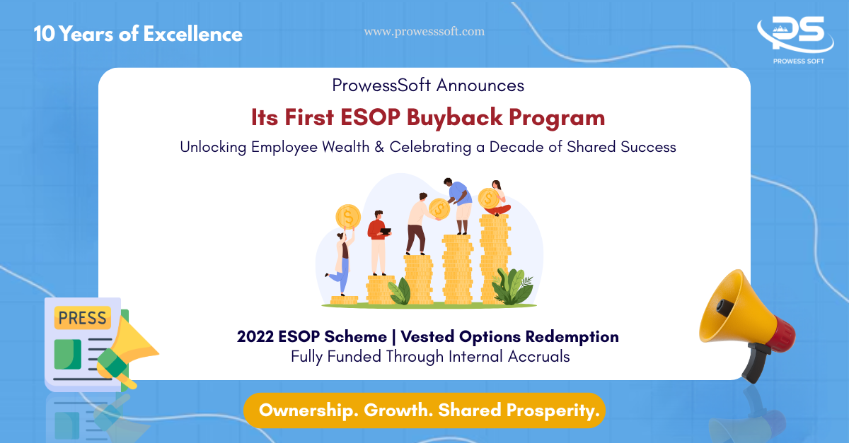 ProwessSoft launches ESOP Buyback, rewarding employees and strengthening long-term ownership culture