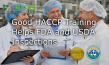 Strong HACCP Training Supports More Effective FDA and USDA Inspections