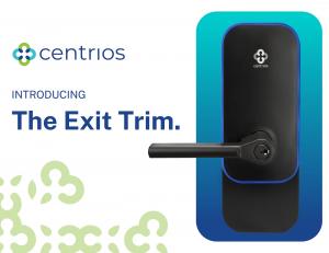The Centrios Exit Trim