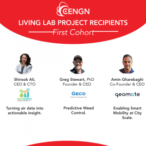 CENGN Living Lab Initiative 1st Cohort SMEs #1
