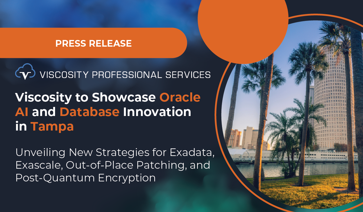 Viscosity to Showcase Oracle AI and Database Innovation in Tampa