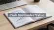 Cash Surrender Value: New Data Reveals Gap in Policyholder Awareness