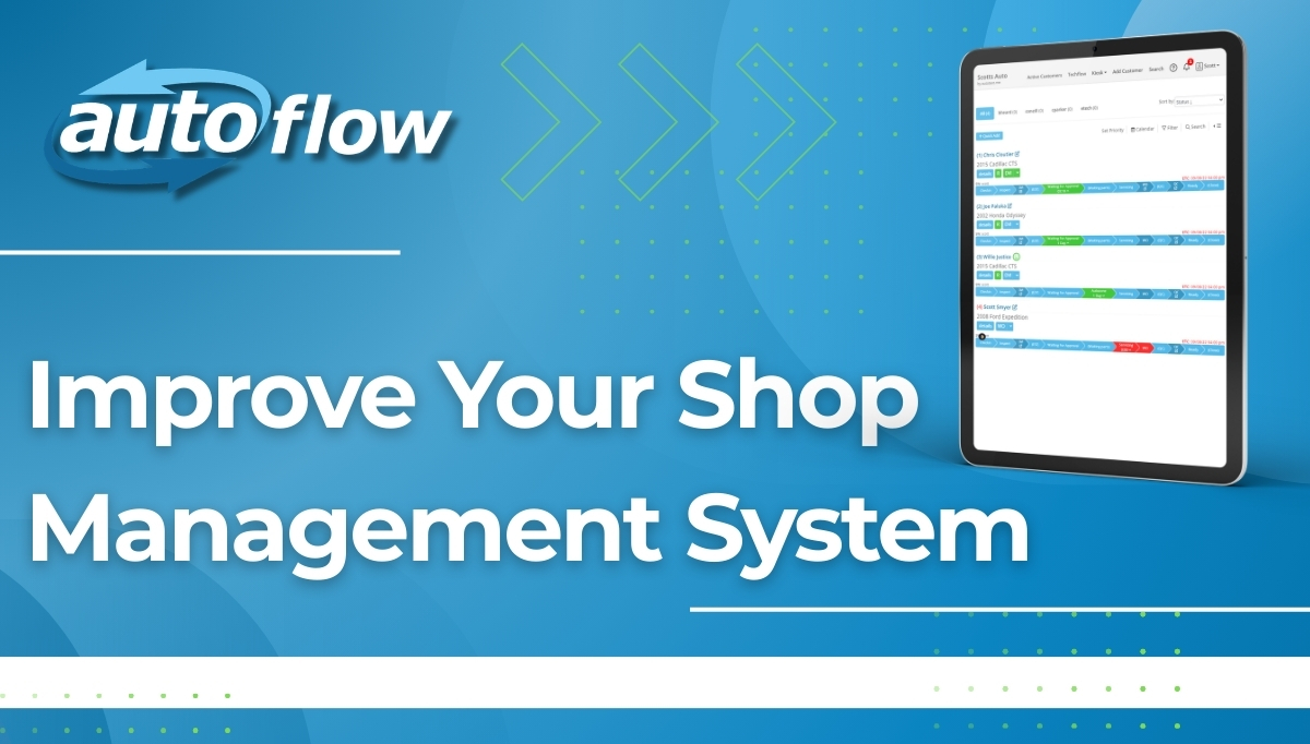 Autoflow Equips Auto Repair Shops to Boost Revenue and Customer Retention Without Changing Their Shop Management Systems