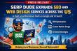 SERP Dude Expands SEO and Web Design Services Across the US to Help Local Businesses Rank on Google and AI Search