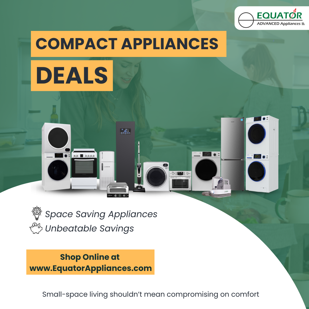 Equator Launches 2026 Compact Appliance Deals for Apartments, Condos & Small Homes