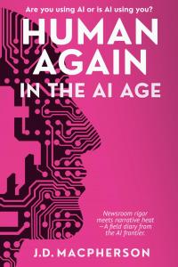 City Book Review is proud to announce that Human Again: In the AI Age by J Human Again cover