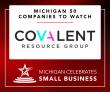 Covalent Resource Group named one of Michigan’s 50 Companies to Watch by Michigan Celebrates Small Business