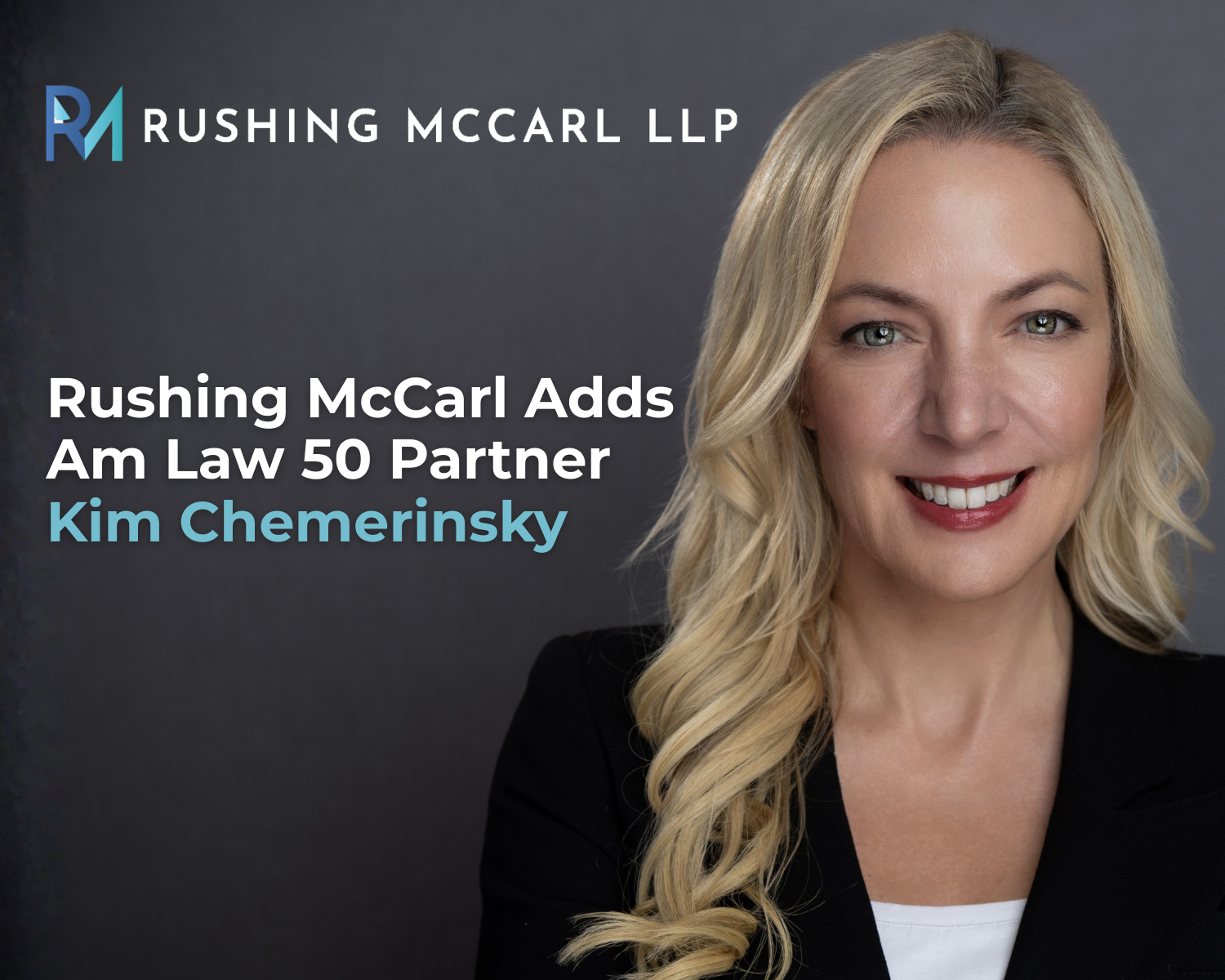 Elite Trial Boutique Rushing McCarl Adds Am Law 50 Partner Kim Chemerinsky