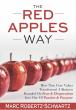 New Leadership Strategy Book, The RED APPLES Way, Shows How Business Ethics Lead to Value-Driven Success