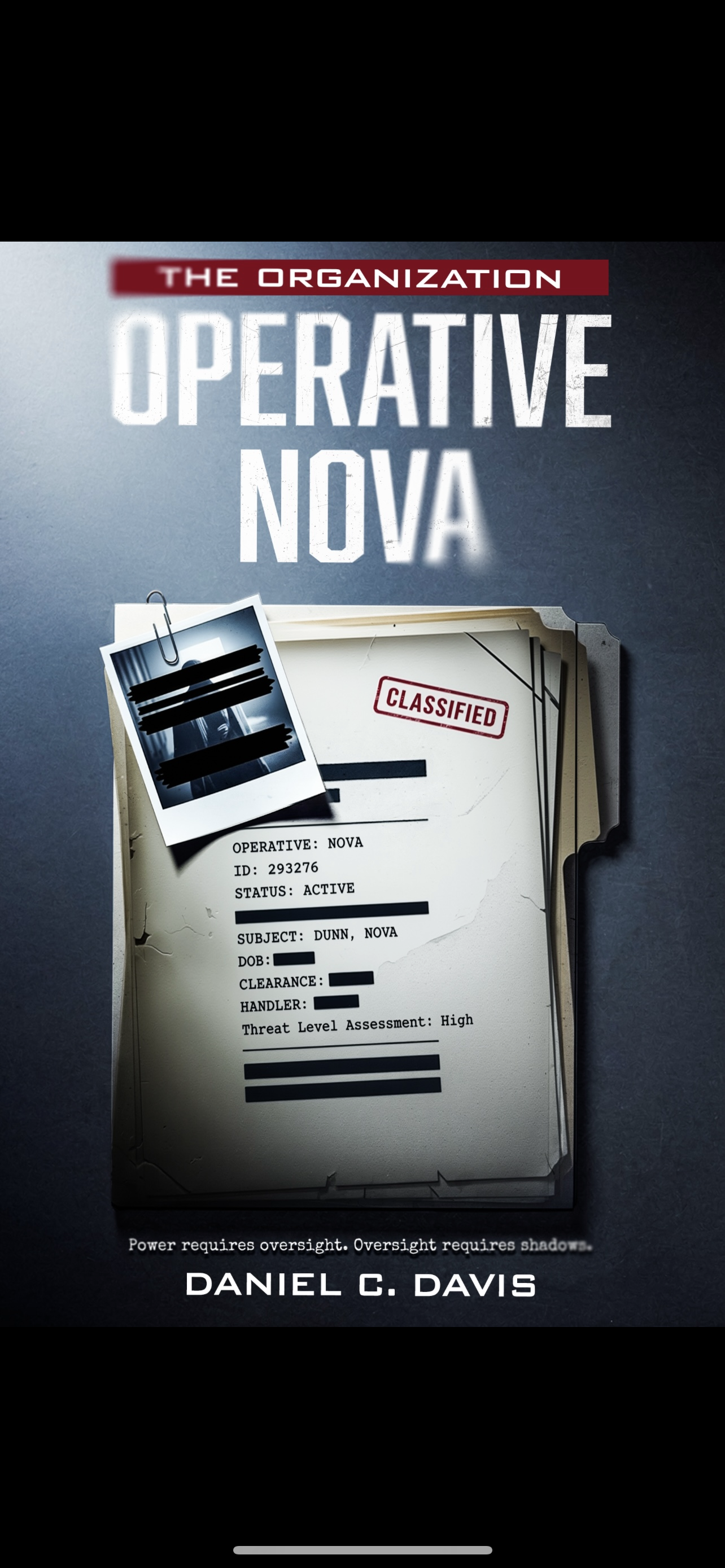 Daniel C. Davis Introduces A Fierce New Hero In The Organization: Operative Nova