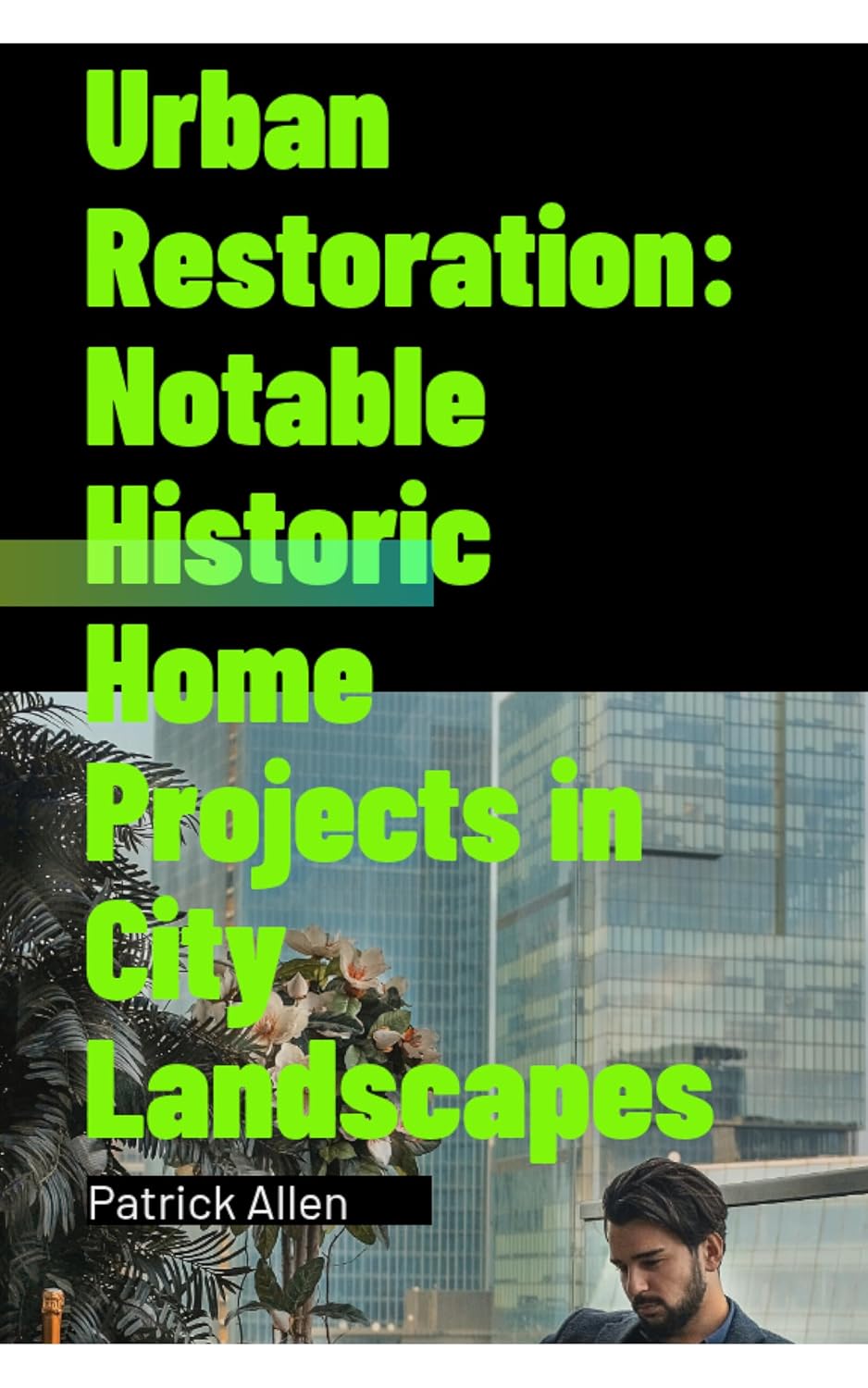 Urban Restoration Highlights The Power And Purpose Of Preserving Historic Homes In Modern Cities