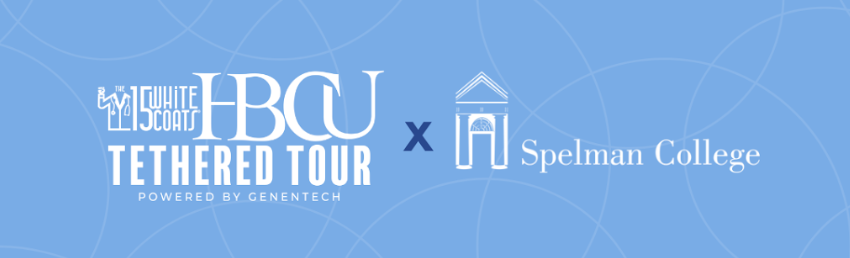 The 15 White Coats Brings HBCU Tethered Tour to Spelman College