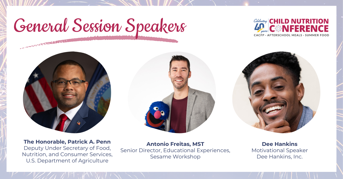 National CACFP Association Announces Speakers for 40th Annual National Child Nutrition Conference