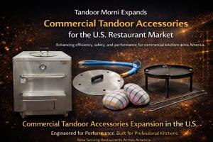 Tandoor Morni expands its portfolio of commercial accessories to better serve growing demand from Texas restaurants and food businesses across the United States Tandoor Morni expands commercial tandoor accessories for the U.S. restaurant market featuring stainless steel lid, gas hose, skewers, stand, naan gaddi cushion, and professional tandoor oven.
