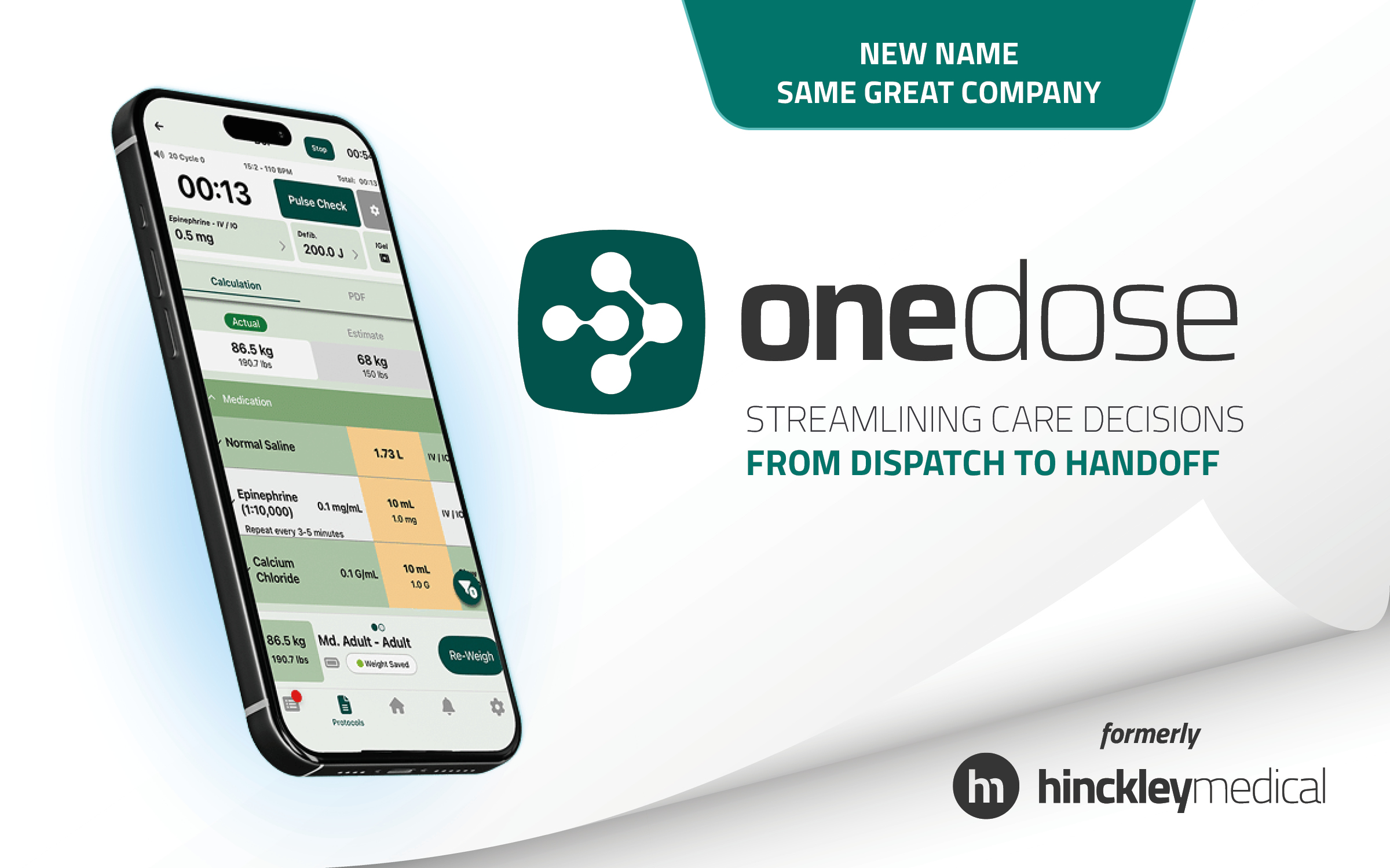 Hinckley Medical Announces Company Name Change to OneDose, Expands Access to EMS Decision-Support Platform