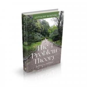 In a time when conflict and frustration often dominate conversations, The ‘i’ Problem Theory: Solve Your Problems by Anthony Robinski introduces a structured method for confronting challenges