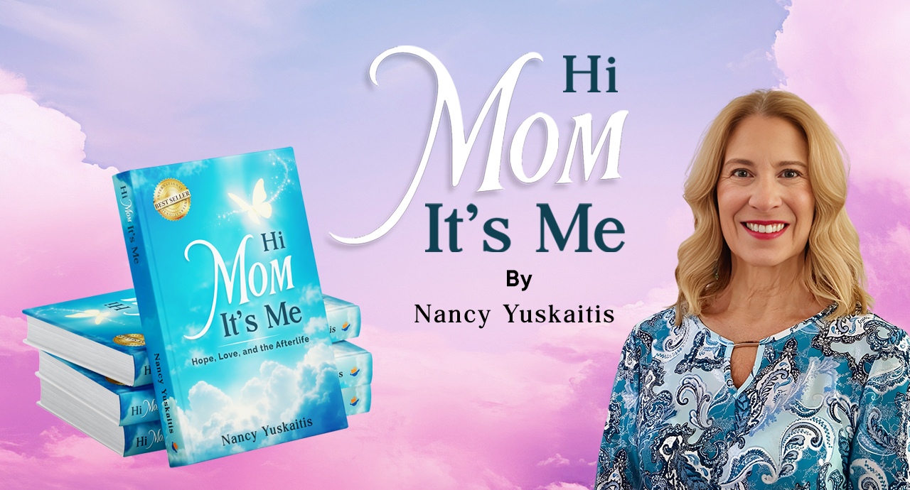 International Best-Selling Author, Nancy Yuskaitis Offers Hope Beyond Loss in an Intuitive Soulful Healing Guidebook