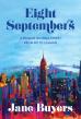 DartFrog Books Releases Eight Septembers: A Woman on Wall Street From 9/11 to Lehman by Jane Buyers
