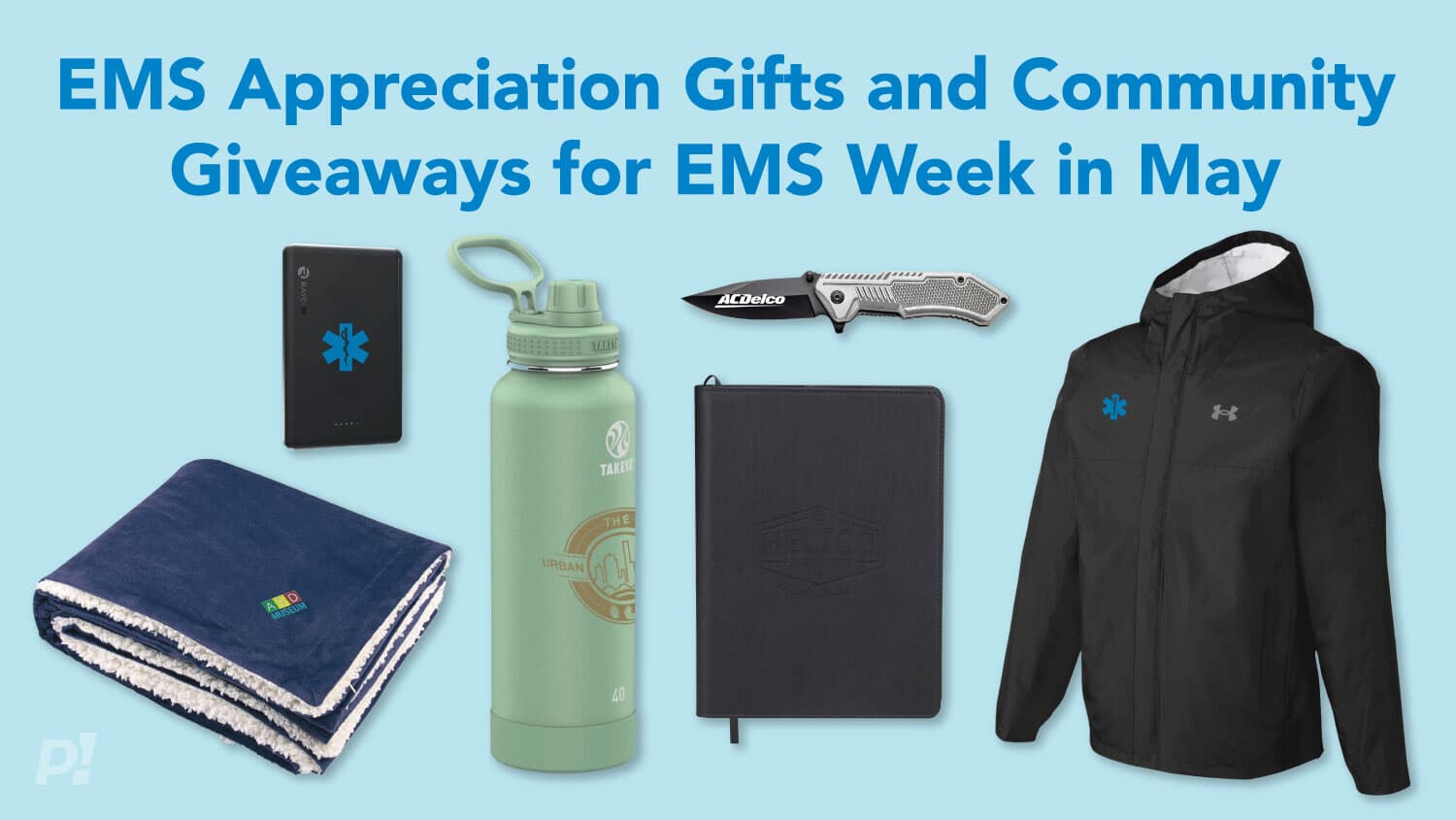 Former Paramedic Now Helps EMS Agencies Strengthen Recognition & Community Outreach For EMS Week With Promotional Items