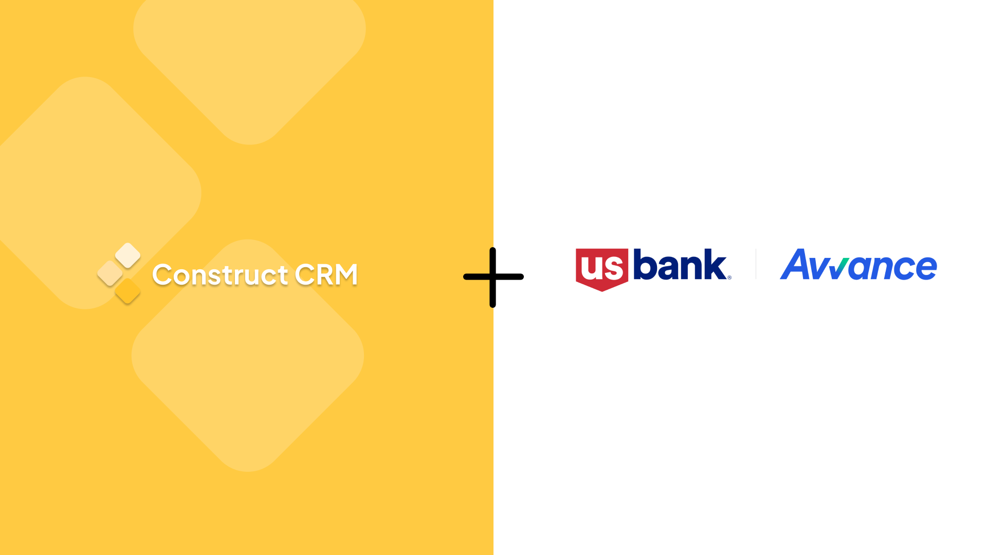 Construct CRM Leverages U.S. Bank Avvance® to Empower Over 30,000 Roofing Contractors with Embedded Financing Solutions